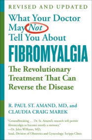 What Your Doctor May Not Tell You About (TM): Fibromyalgia