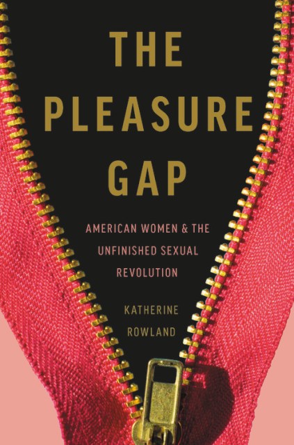 The Pleasure Gap