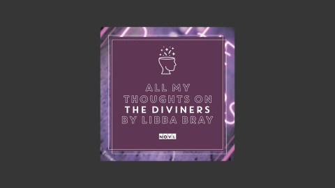 The NOVL Blog, Featured Image for Article: All My Thoughts on The Diviners by Libba Bray