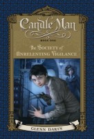 The Society of Unrelenting Vigilance (Candle Man series - Book Cover)