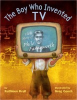 The Boy Who Invented TV: The Story of Philo Farnsworth (Book Cover)