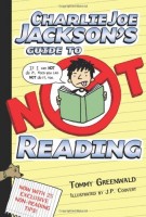 Charlie Joe Jackson's Guide to Not Reading (Book Cover)