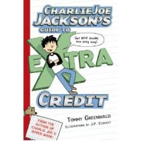 Charlie Joe Jackson's Guide to Extra Credit (Book Cover)