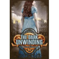 The Dark Unwinding (Book Cover)