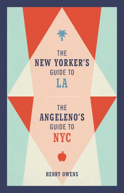 The New Yorker's Guide to LA, The Angeleno's Guide to NYC