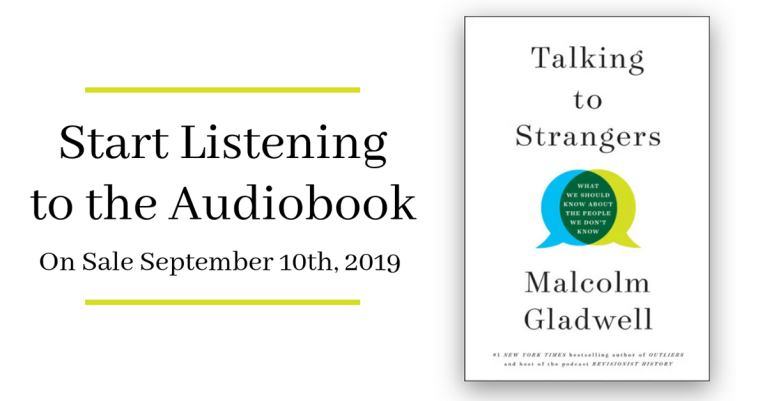 Talking to Strangers by Malcolm Gladwell Audiobook Excerpt