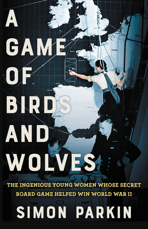 A Game of Birds and Wolves - Simon Parkin