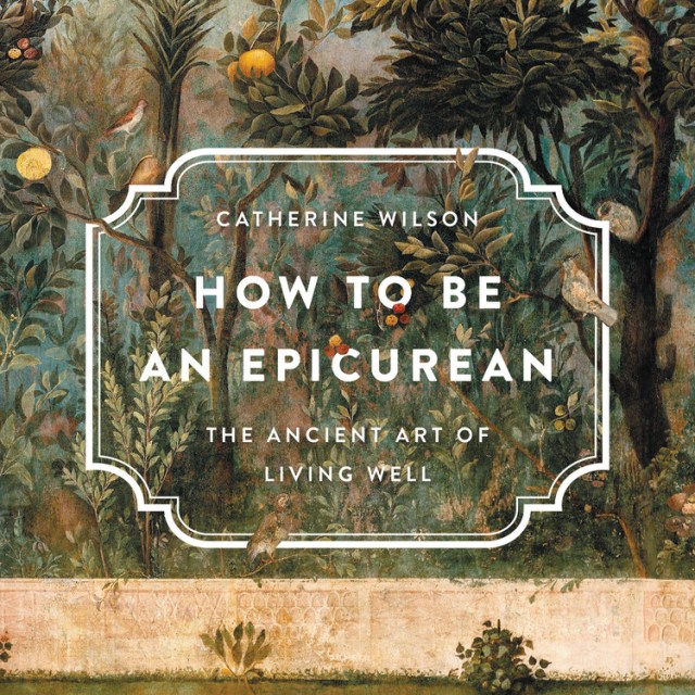How to Be an Epicurean