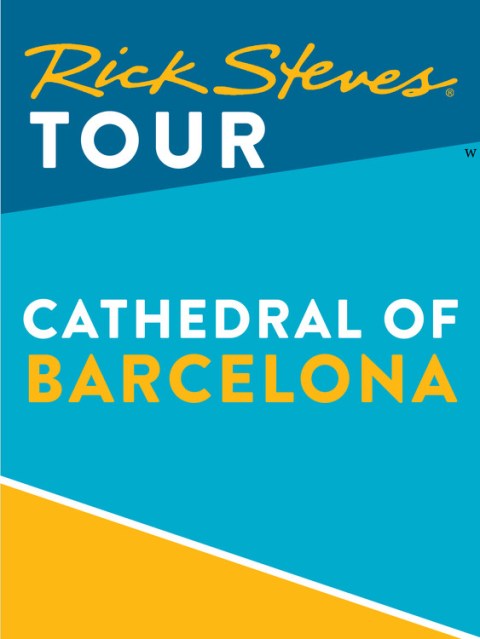Rick Steves Tour: Cathedral of Barcelona (Enhanced)