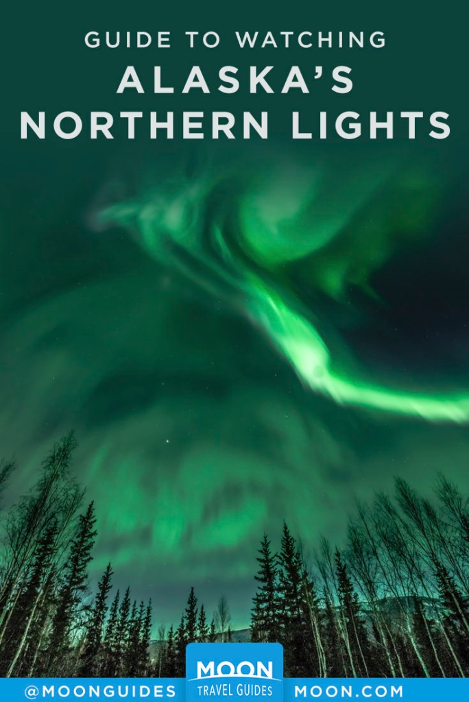 Green northern lights in sky over trees. Pinterest Graphic, Watching AK's Northern Lights