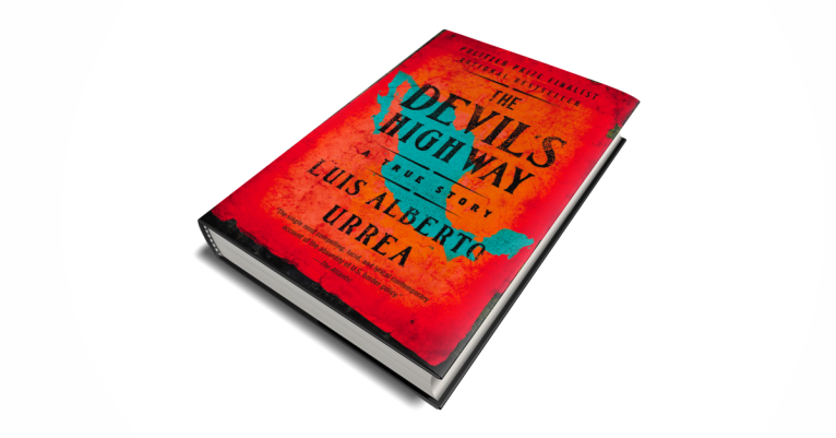 Why The Devil's Highway by Luís Alberto Urrea Still Matters 15 Years Later