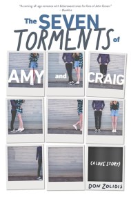 The Seven Torments of Amy and Craig (A Love Story)