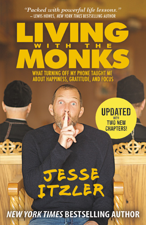 Living with the Monks by Jesse Itzler