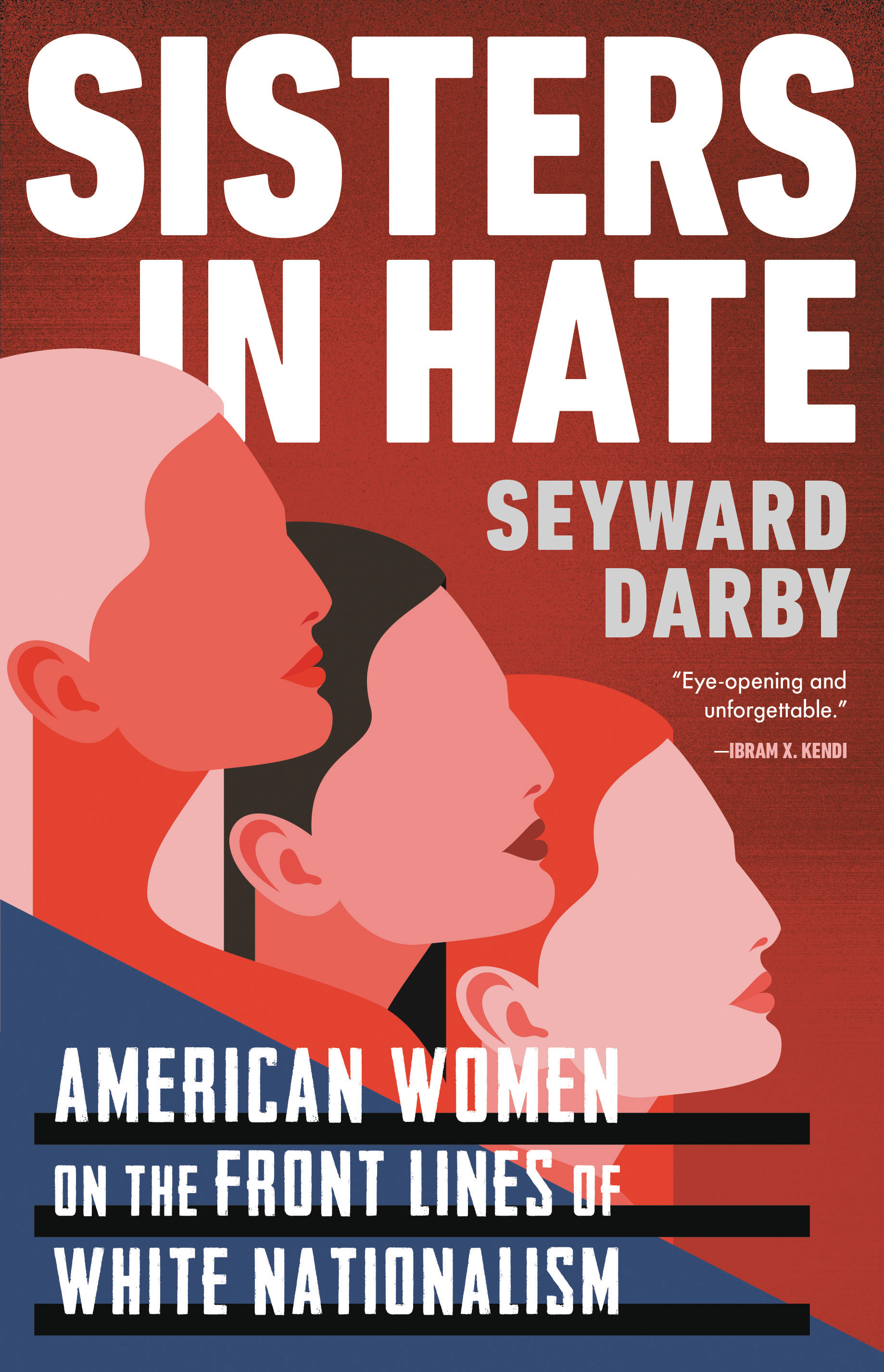 Sisters in Hate by Seyward Darby Hachette Book Group