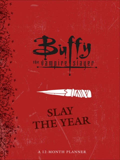 Buffy the Vampire Slayer: Slay the Year
