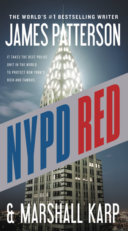 NYPD Red by James Patterson | Hachette Book Group
