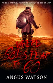 Where Gods Fear to Go