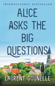 Alice Asks the Big Questions