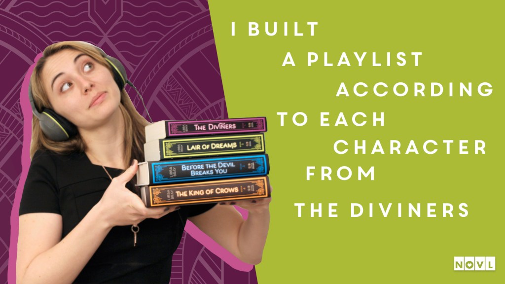 The NOVL Blog, Featured Image for Article: I Built a Playlist According to Each Character from The Diviners