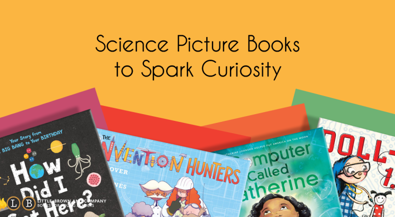 Science Picture Books to Spark Curiosity