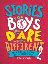 Stories for Boys Who Dare to Be Different 2