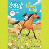 Spirit Riding Free: The Spring Filly!