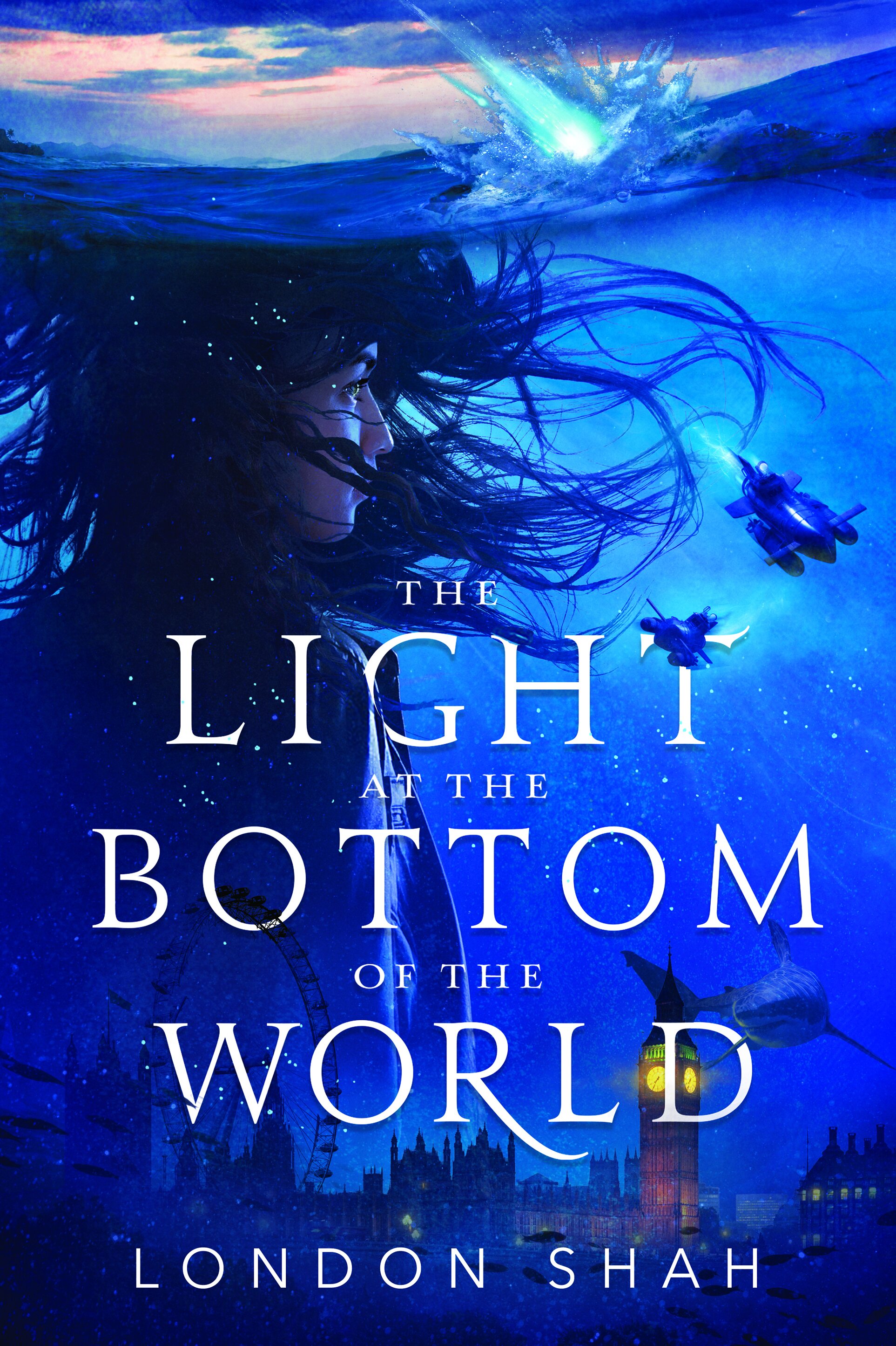 The Light at the Bottom of the World by London Shah | Hachette 