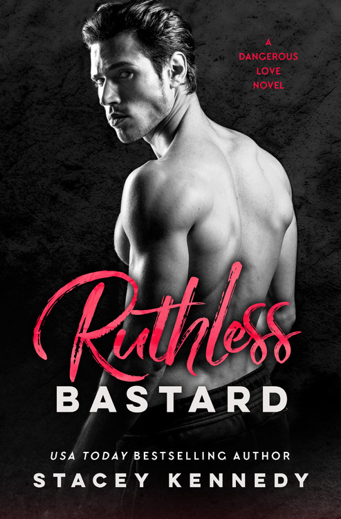 Naughty America Brother Forced Sister - Ruthless Bastard by Stacey Kennedy | Hachette Book Group