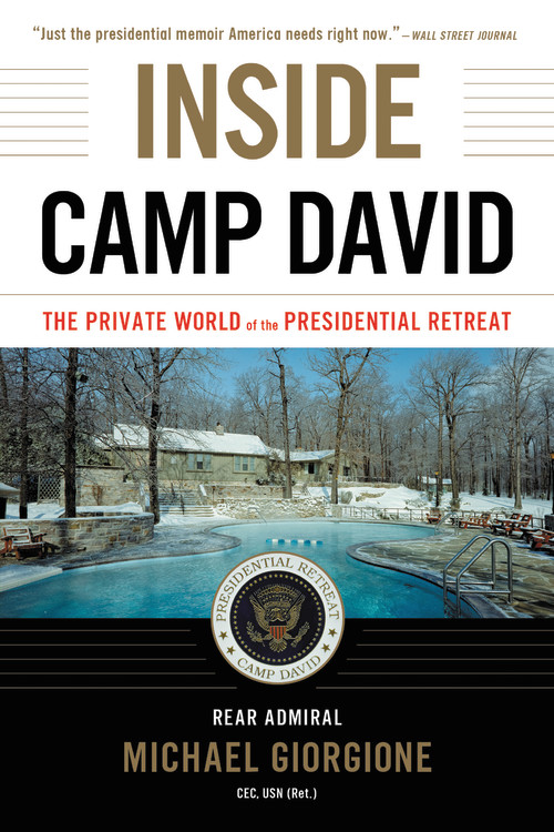 Inside Camp David by Michael Giorgione | Hachette Book Group