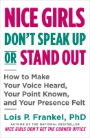 Nice Girls Don't Speak Up or Stand Out