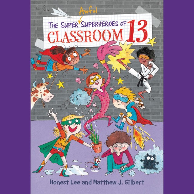 The Super Awful Superheroes of Classroom 13