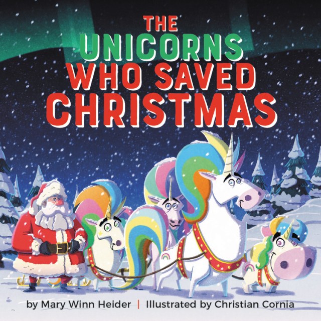 The Unicorns Who Saved Christmas