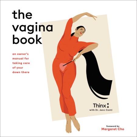 The Vagina Book by Thinx | Hachette Book Group