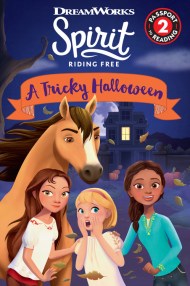 Spirit Riding Free: A Tricky Halloween