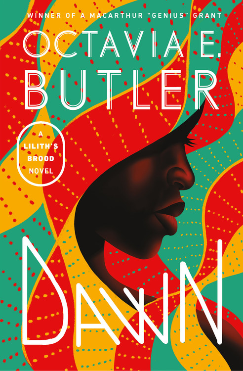 Dawn by Octavia E. Butler | Hachette Book Group