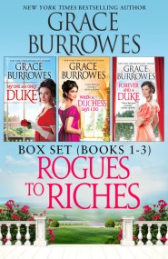 Rogues to Riches Box Set Books 1-3