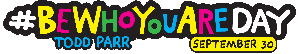 Animated GIF of the #BeWhoYouAreDay graphic by Todd Parr