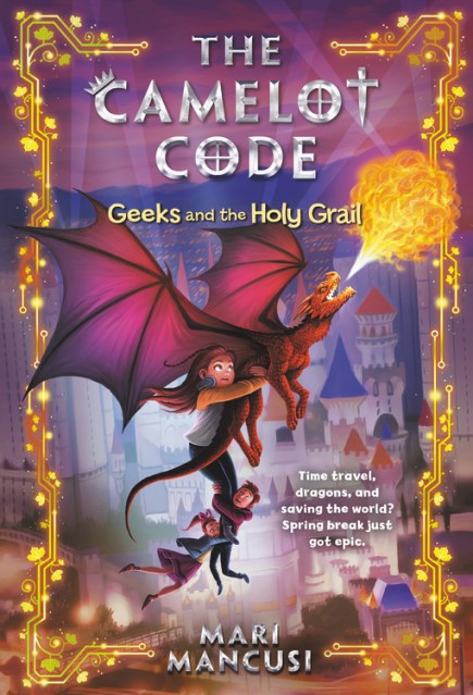 The Camelot Code: Geeks and the Holy Grail
