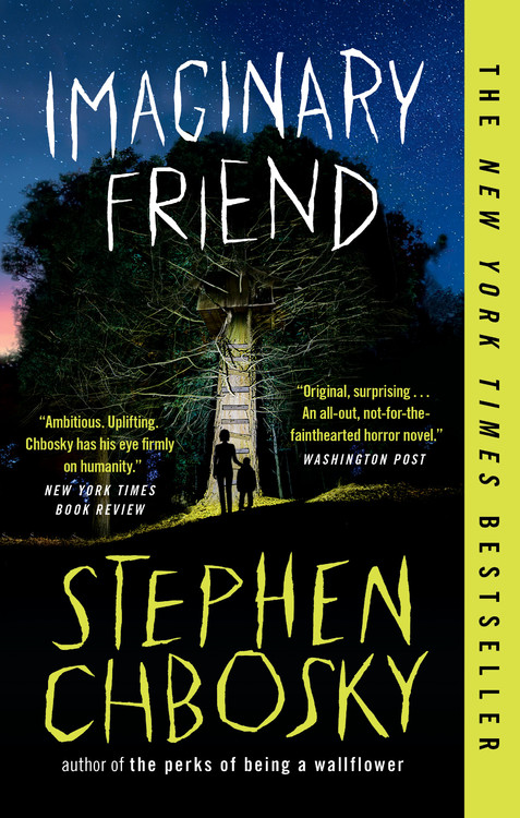 Imaginary Friend by Stephen Chbosky | Hachette Book Group