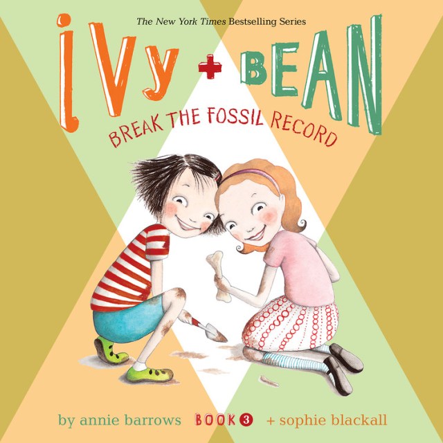Ivy & Bean Break the Fossil Record (Book 3)