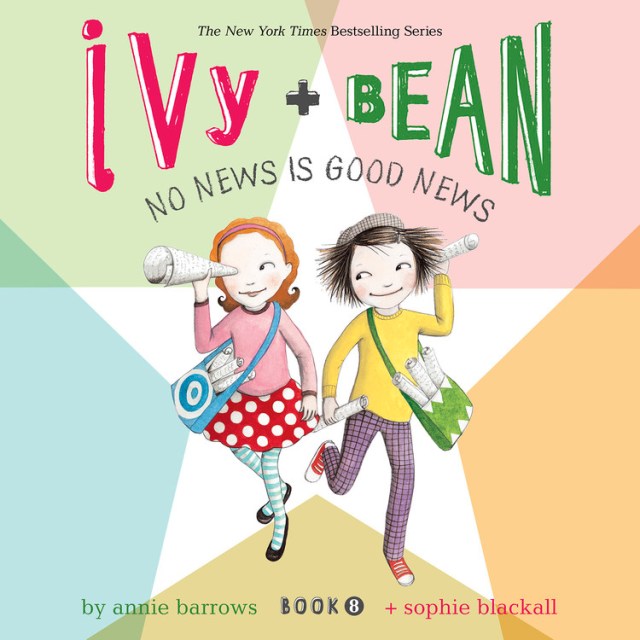 Ivy & Bean No News Is Good News (Book 8)
