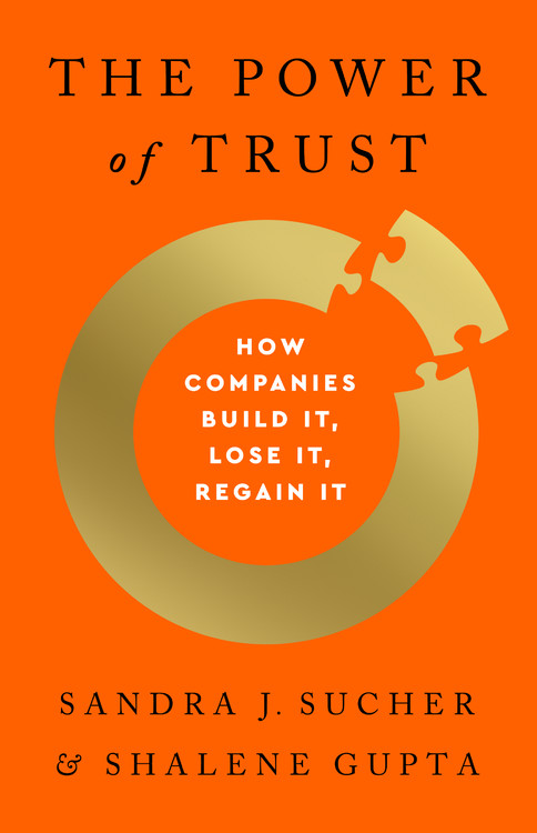 The Power of Trust by Sandra J. Sucher | Hachette Book Group