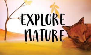 Explore Nature