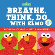 Sesame Street: Breathe, Think, Do with Elmo