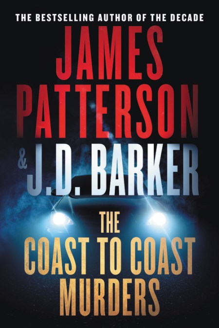 The Coast-to-Coast Murders by James Patterson | Hachette Book Group