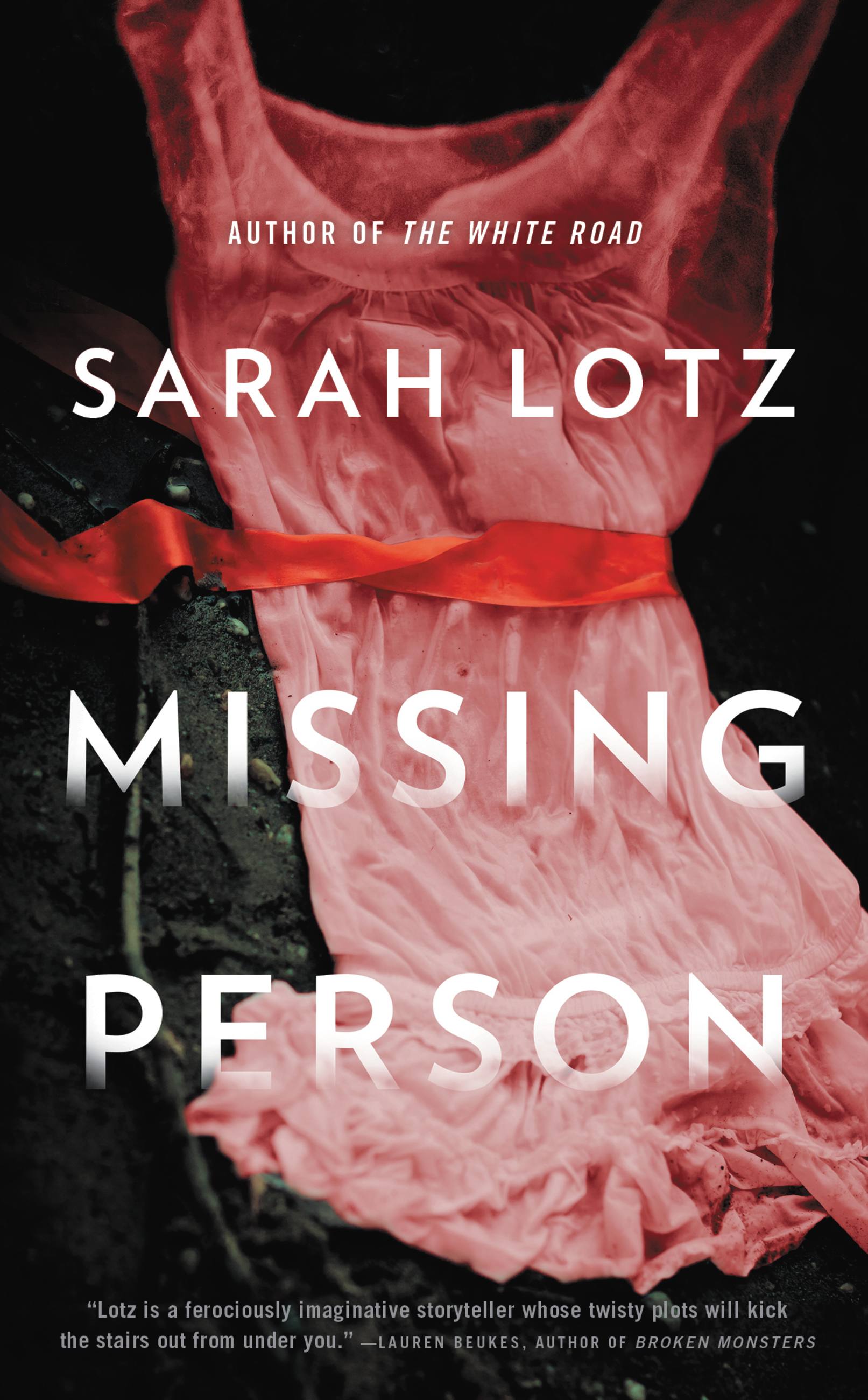 Missing Person by Sarah Lotz Hachette Book Group