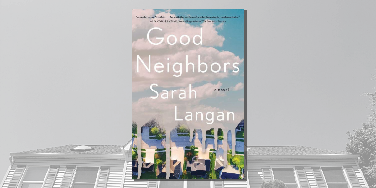 Good Neighbors by Sarah Langan_Novel Suspects