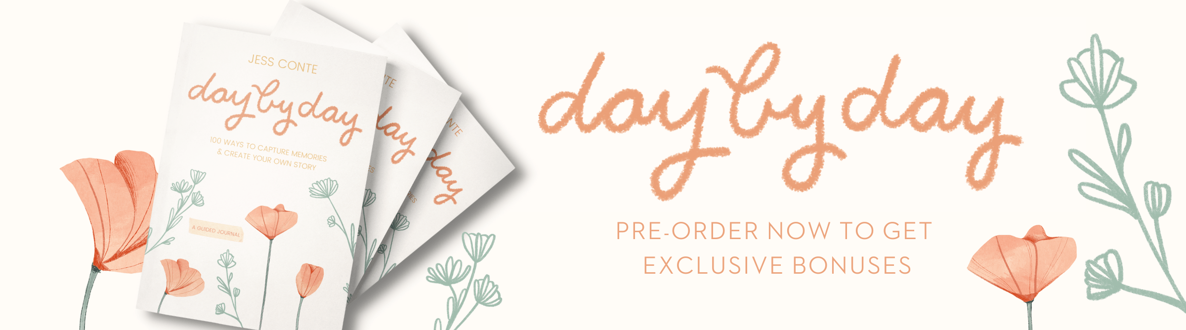 Designed graphic advertising a pre-order offer for Day by Day from Jess Conte