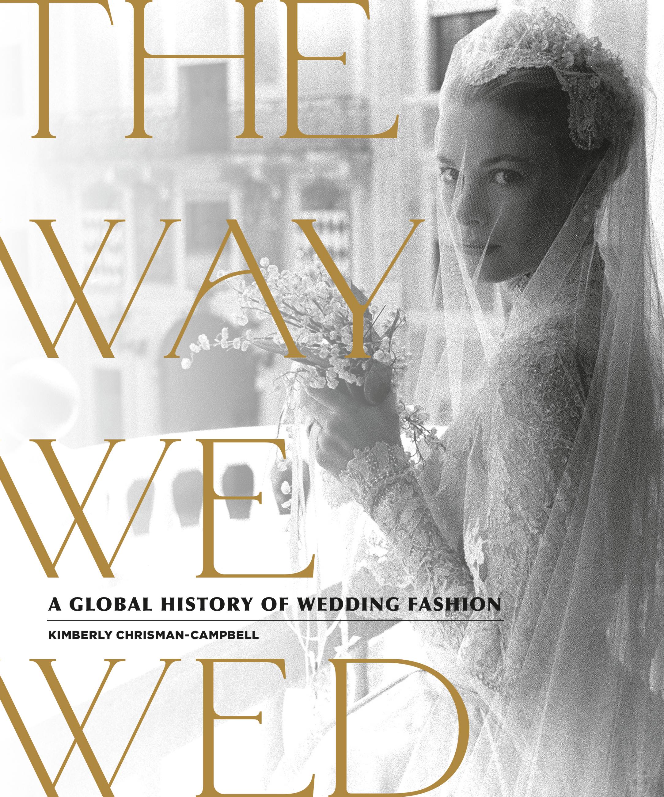 The Way We Wed by Kimberly Chrisman-Campbell Hachette Book Group