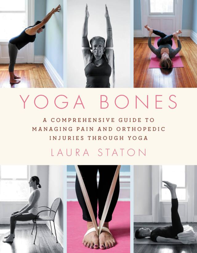 Yoga Bones by Laura Staton Hachette Book Group